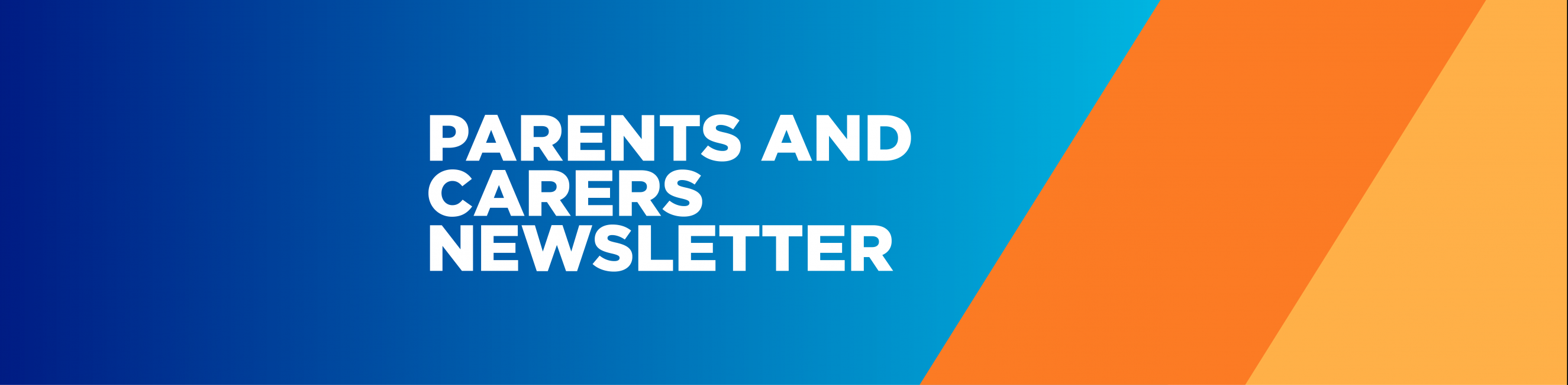 Parents and careers Newsletter